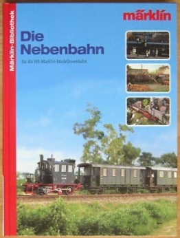 Die Nebenbahn für die H0-Märklin-Modelleisenbahn. - 1