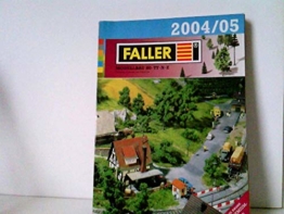 Faller Modellbau H0, TT, N, Z - Katalog - 2004/05 - Gesamtprogramm mit Preisliste - 1