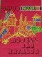 Faller Modellbau-Katalog 74/75. - 1